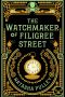 [The Watchmaker of Filigree Street 01] • The Watchmaker of Filigree Street